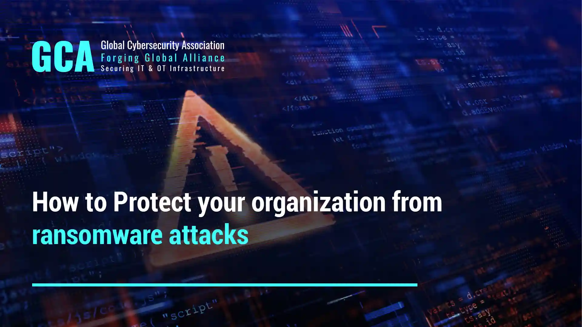 How to Protect your organization from ransomware attacks