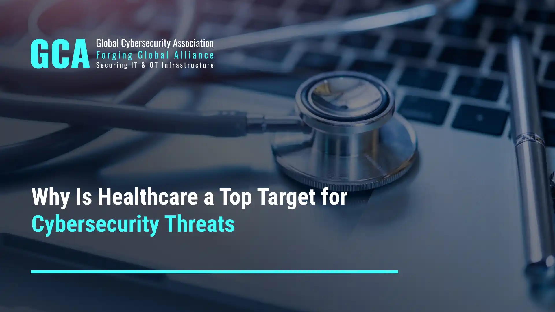 Why Is Healthcare a Top Target for Cybersecurity Threats