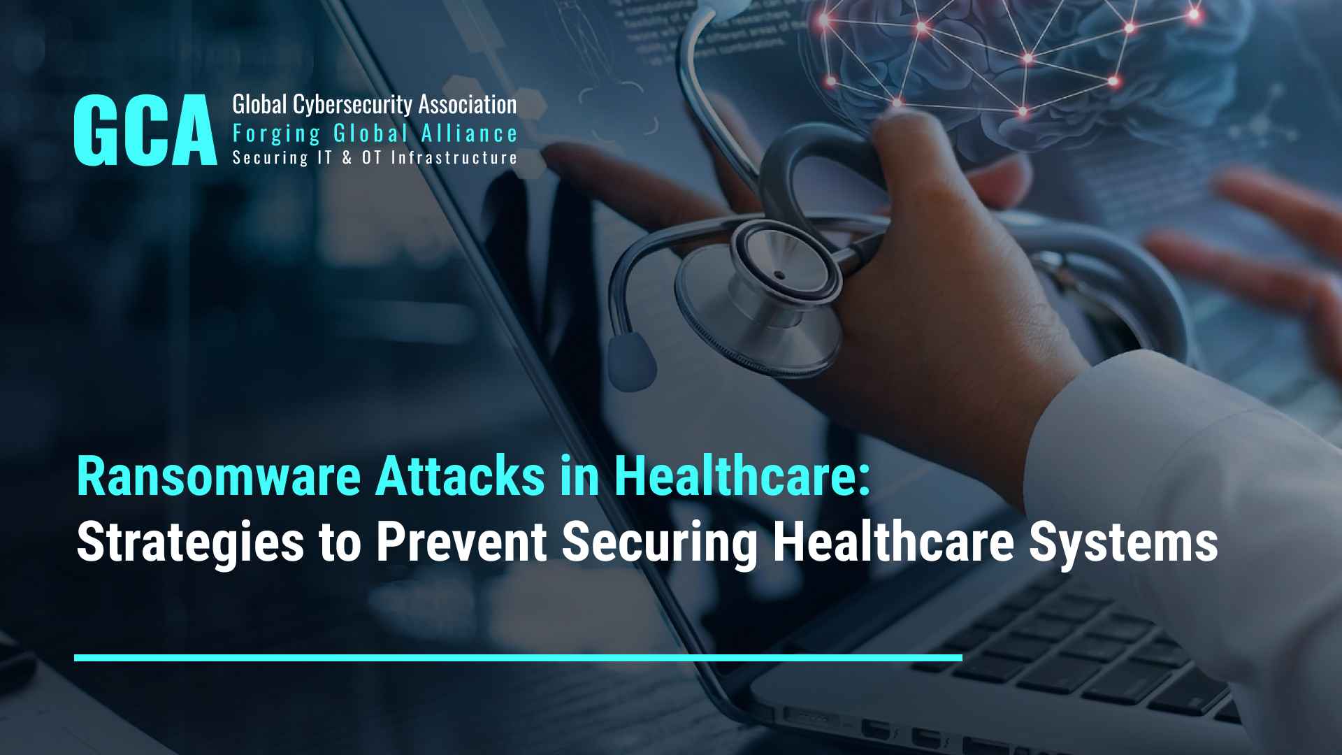 Ransomware Attacks in Healthcare: Strategies to Prevent Securing Healthcare Systems